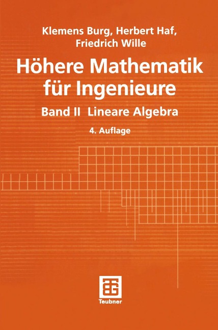 Höhere Mathematik für Ingenieure - Klemens Burg, Herbert Haf, Friedrich Wille