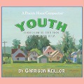 Lake Wobegon U.S.A.: Youth - Garrison Keillor