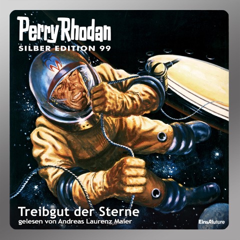 Perry Rhodan Silber Edition 99: Treibgut der Sterne - H. G. Ewers, H. G. Francis, Hans Kneifel, Kurt Mahr, Ernst Vlcek