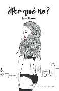 Cover-Bild zum Titel '¿Por qué no?' von 'Sara Ferrer'