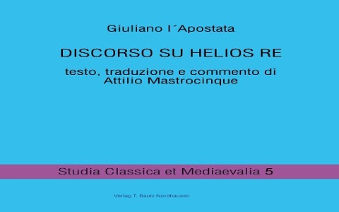 DISCORSO SU HELIOS RE - Attilio Mastrocinque