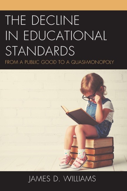 Decline in Educational Standards - James D. Williams