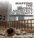 Cover-Bild zum Titel 'Mapping the Global Architect of Alterity' von 'Michael Jenson'