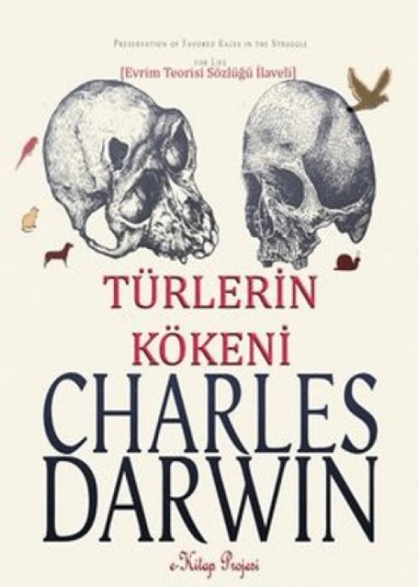 Darwin ve Türlerin Kökeni - Charles Darwin