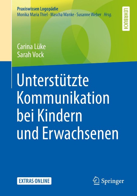 Unterstützte Kommunikation bei Kindern und Erwachsenen - Carina Lüke, Sarah Vock