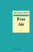 Cover-Bild zum Titel 'Free Air' von 'Sinclair Lewis'