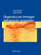 Cover-Bild zum Titel 'Diagnostica per immagini dell'apparato urogenitale' von 'Luigi Grazioli'