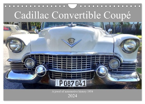 Cadillac Convertible Coupé - A jewel of automotive history 1954 (Wall Calendar 2024 DIN A4 landscape), CALVENDO 12 Month Wall Calendar - Henning von Loewis of Menar