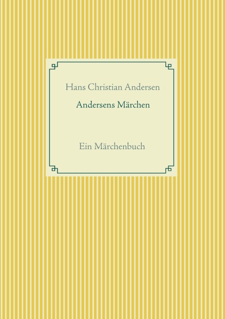 Andersens Märchen - Christian Andersen