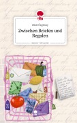 Cover-Bild zum Titel 'Zwischen Briefen und Regalen. Life is a Story - story.one' von 'Zülal Özgünay'