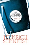 Cover-Bild zum Titel 'Das schwarze Manuskript' von 'Heinrich Steinfest'