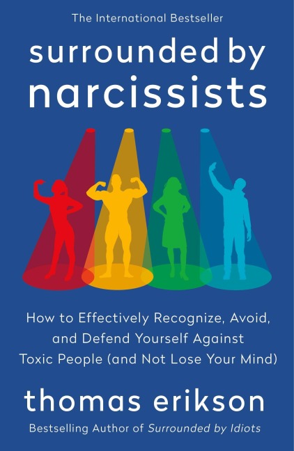 Surrounded by Narcissists - Thomas Erikson