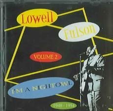 I'm A Night Owl Vol 2 - Lowell Fulson
