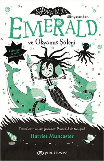 Emerald ve Okyanus Söleni - Harriet Muncaster