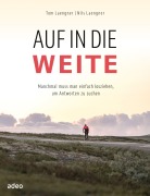 Cover-Bild zum Titel 'Auf in die Weite' von 'Tom Laengner'