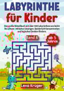 Cover-Bild zum Titel 'Labyrinthe für Kinder ab 5 Jahren - Band 8' von 'Lena Krüger'