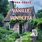 Cover-Bild zum Titel 'Vanille-Vendetta (Ein Penny-Hawthorne-Krimi ¿ Band 2)' von 'Fiona Grace'