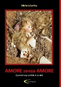 Cover-Bild zum Titel 'Amore Senza Amore' von 'Michele Sarrica'