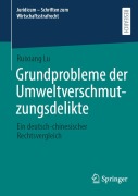 Cover-Bild zum Titel 'Grundprobleme der Umweltverschmutzungsdelikte' von 'Ruixiang Lu'