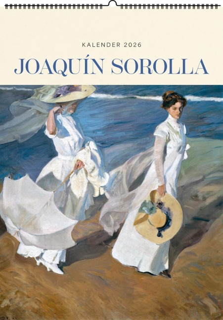 Joaquín Sorolla. Wandkalender 2026 - 