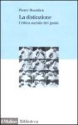Cover-Bild zum Titel 'La distinzione. Critica sociale del gusto' von 'Pierre Bourdieu'