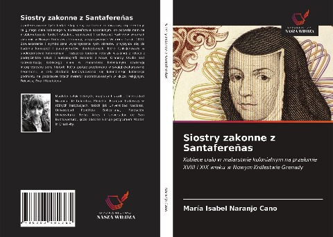Siostry zakonne z Santafereñas - María Isabel Naranjo Cano