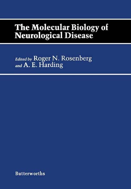 The Molecular Biology of Neurological Disease - 