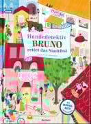 Cover-Bild zum Titel 'Hundedetektiv Bruno rettet das Stadtfest' von ''