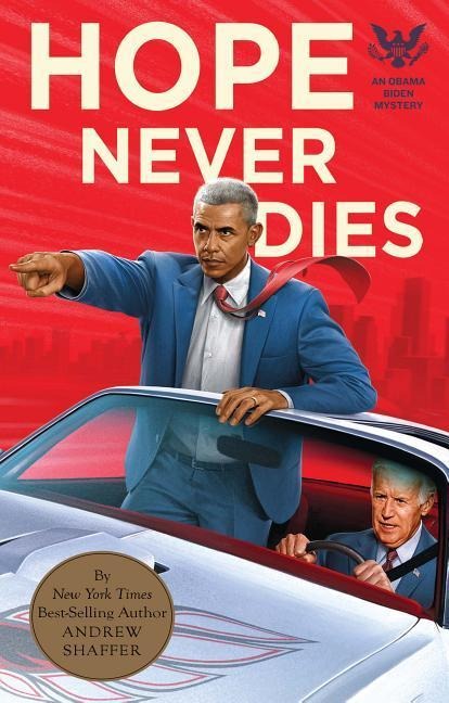 Hope Never Dies - Andrew Shaffer