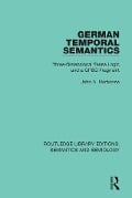 German Temporal Semantics - John A. Nerbonne