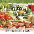 The Shangri-La Diet Lib/E - Seth Roberts