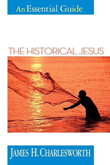The Historical Jesus - James H. Charlesworth