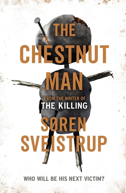 The Chestnut Man - Søren Sveistrup
