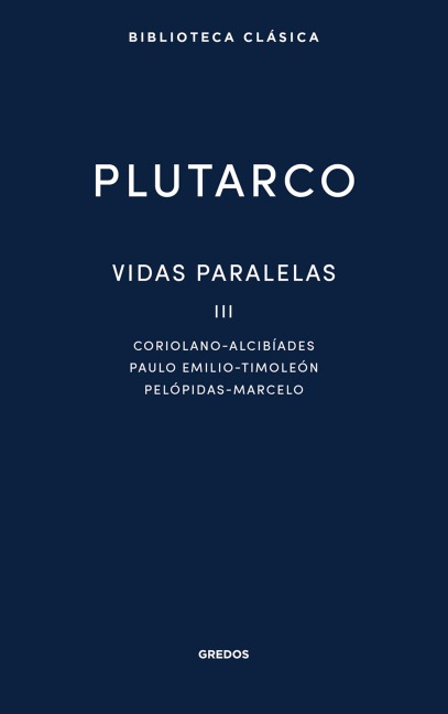 Vidas paralelas III - Plutarco