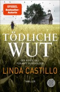 Cover-Bild zum Titel 'Tödliche Wut' von 'Linda Castillo'