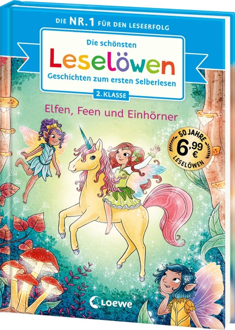 Die schönsten Leselöwen-Geschichten zum ersten Selberlesen - Elfen, Feen und Einhörner - 