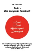 Reiki - Das komplette Handbuch - Ing. Peter Knopf