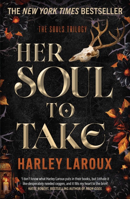 Her Soul To Take - Harley Laroux