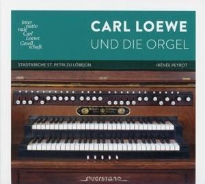Carl Loewe und die Orgel - Ir'n'e Peyrot