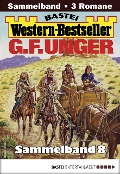 Cover-Bild zum Titel 'G. F. Unger Western-Bestseller Sammelband 8' von 'G. F. Unger'