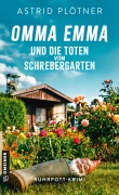 Cover-Bild zum Titel 'Omma Emma und die Toten vom Schrebergarten' von 'Astrid Plötner'