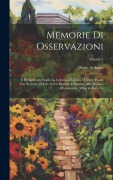 Cover-Bild zum Titel 'Memorie Di Osservazioni: E Di Sperienze Sopra La Colutra, E Gli Usi Di Varie Piante Che Servono, O Che Servir Possono Utilmente Alla Tintura, A' von 'Pietro Arduino'