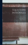 Cover-Bild zum Titel 'Equations Integrales' von 'Vito Volterra, M. Tomassetti, F S Zarlatti'