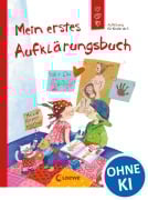 Cover-Bild zum Titel 'Mein erstes Aufklärungsbuch' von 'Dagmar Geisler, Holde Kreul'