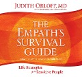 The Empath's Survival Guide: Life Strategies for Sensitive People - Judith Orloff