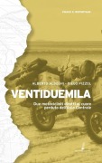 Cover-Bild zum Titel 'Ventiduemila. Due motociclisti diretti al cuore perduto dell'Asia Centrale' von 'Alberto Aldeghi, Diego Pizzol'