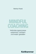 Cover-Bild zum Titel 'Mindful Coaching' von 'Mathias Riedel'