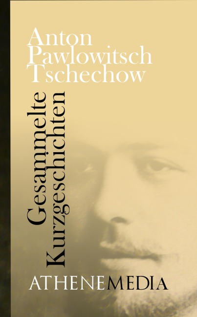 Anton Tschechow - Anton Tschechow, André Hoffmann, Anton Pavlovich Chekhov