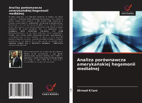 Analiza porównawcza ameryka¿skiej hegemonii medialnej - Ahmad Kilani
