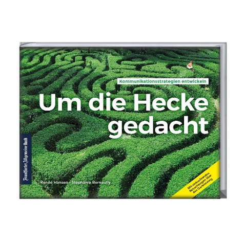 Um die Hecke gedacht - Reneé Hansen, Stephanie Bernoully